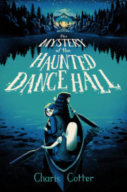 The Mystery of the Haunted Dance Hall 