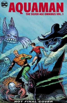 Couverture : Aquaman: the Silver Age Omnibus, tome 1