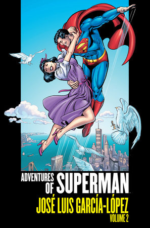 Couverture : Adventures of Superman: Jose Luis Garcia-Lopez, tome 2