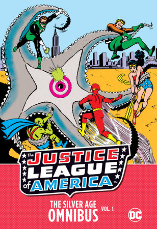 Couverture : Justice League of America: the Silver Age Omnibus, tome 1