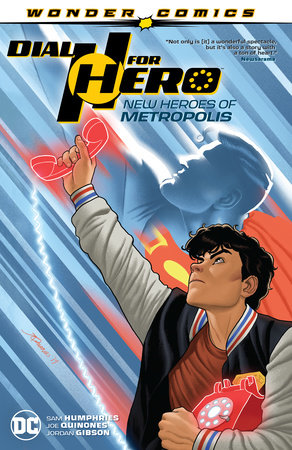 Couverture : Dial H for Hero, tome 2 : New Heroes of Metropolis