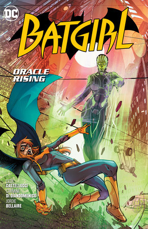 Couverture : Batgirl, tome 7 : Oracle Rising