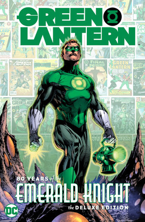 Couverture : Green Lantern: 80 Years of the Emerald Knight the Deluxe Edition