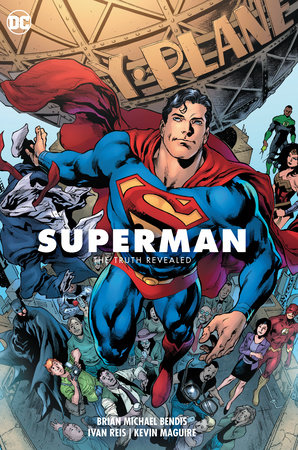 THE MAN OF STEEL BY BRIAN MICHAEL BENDIS