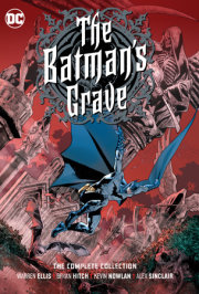 The Batman's Grave: The Complete Collection 