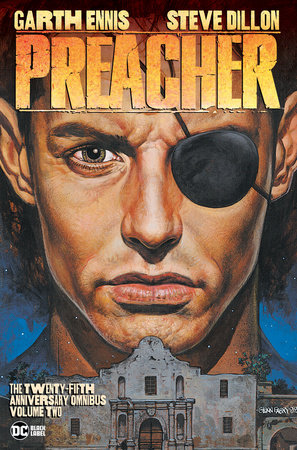 Preacher The 25th Anniversary Omnibus Vol. 2 by Garth Ennis