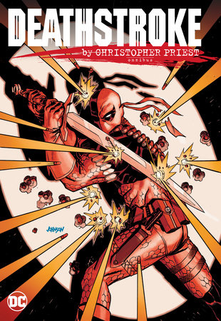 Couverture : Deathstroke by Christopher Priest Omnibus