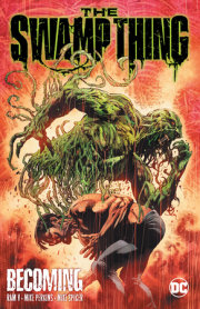 The Swamp Thing Volume 1: Becoming 