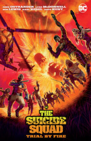 Suicide Squad: Trial By Fire (New Edition) 