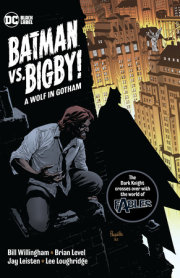 Batman Vs. Bigby! A Wolf In Gotham 