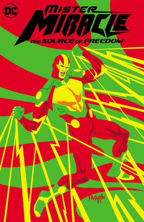 Couverture : Mister Miracle: the Source of Freedom