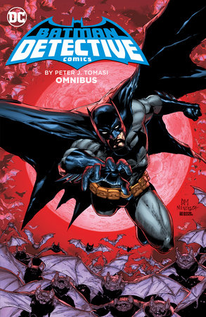 Batman: Detective Comics by Peter J Tomasi Omnibus by Peter J. Tomasi:  9781779521255 : Books