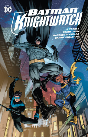 Batman: Knightwatch by J. Torres: 9781779521439 :  Books