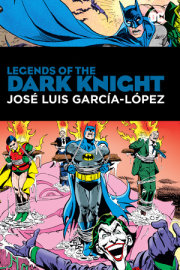 Legends of the Dark Knight: Jose Luis Garcia Lopez 