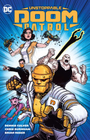 Unstoppable Doom Patrol 