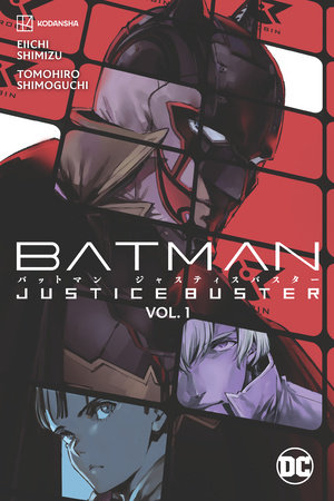 Batman: Justice Buster Vol. 1 by Eiichi Shimizu: 9781779523136