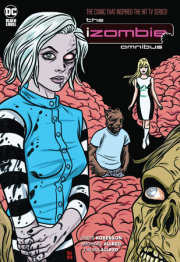 iZombie: The Complete Series Omnibus (2023 Edition) 