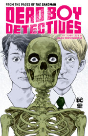 Dead Boy Detectives by Toby Litt & Mark Buckingham 