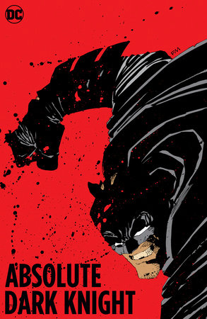 Absolute The Dark Knight (New Edition) by Frank Miller: 9781779525666