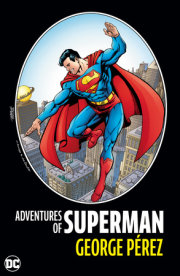 Adventures of Superman by George Perez (New Edition) 