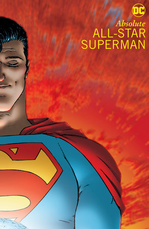 All-Star Superman, Vol. 1 by Grant Morrison