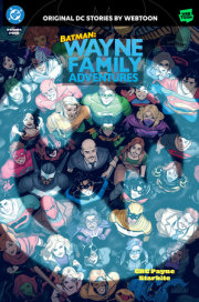 Batman: Wayne Family Adventures Volume Four