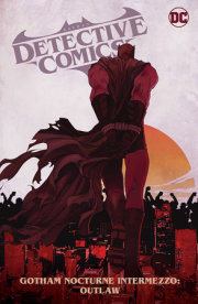 Batman: Detective Comics Vol. 4: Gotham Nocturne Intermezzo: Batman, Outlaw 