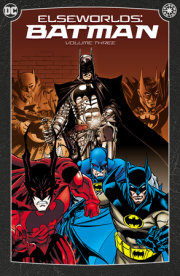 Elseworlds: Batman Vol. 3 (2024 Edition) 