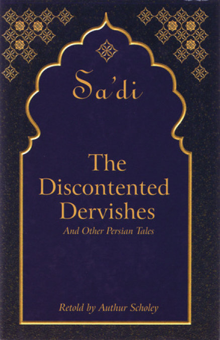 The Discontented Dervishes