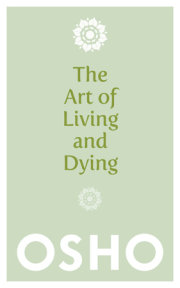 The Art of Living and Dying 
