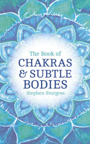 The Book of Chakras & Subtle Bodies 