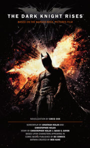 The Dark Knight Rises: The Official Novelization (Movie Tie-In Edition) 