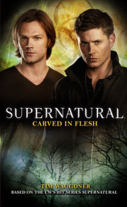 Supernatural: Carved in Flesh 