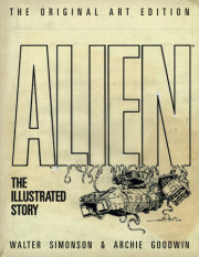 Alien: The Illustrated Story (Original Art Edition) 