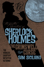 The Further Adventures of Sherlock Holmes: The Grimswell Curse 