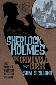 The Further Adventures of Sherlock Holmes: The Grimswell Curse 