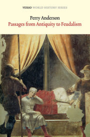 Passages from Antiquity to Feudalism 