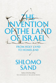 The Invention of the Land of Israel 