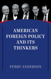 American Foreign Policy and Its Thinkers 