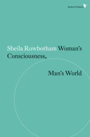 Woman's Consciousness, Man's World 