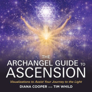 The Archangel Guide to Ascension 