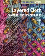 Textile Artist: Layered Cloth, The