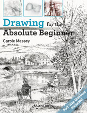 Drawing for the Absolute Beginner 