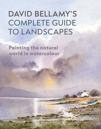 David Bellamy's Complete Guide to Watercolour Painting [Book]