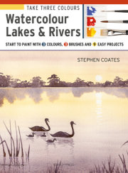 Take Three Colours: Watercolour Lakes & Rivers 