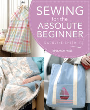 Sewing for the Absolute Beginner 