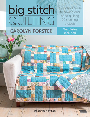 Search Press  Quilt As You Go by Carolyn Forster