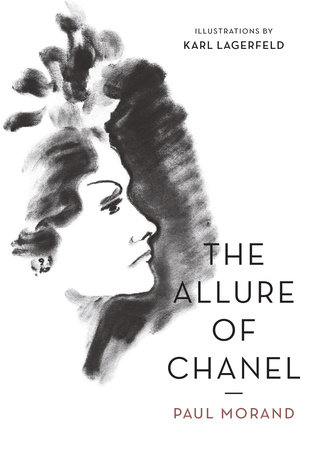 The Allure of Chanel (Illustrated) by Paul Morand: 9781782270669