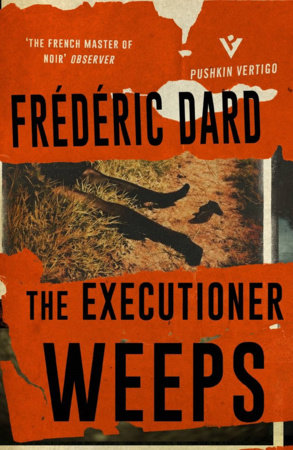 The Executioner Weeps by Frédéric Dard