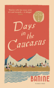 Days in the Caucasus 